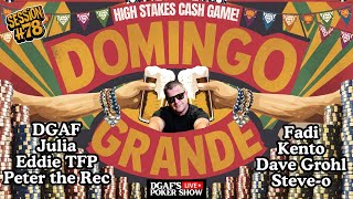 Domingo Grande! High Stakes Cash! With DGAF, Fadi, Julia, Eddie TFP, Dave Grohl and more!