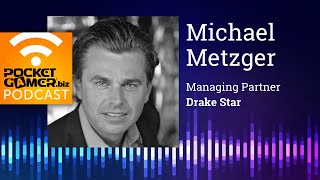 Investor Trends Set to Dominate Gaming M&A in 2025 ft. Drake Star’s Michael Metzger screenshot 3