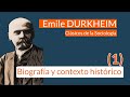 Durkheim (1): Biografía y contexto histórico