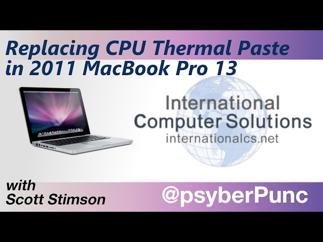 (Remix) Repair Desk  Replacing CPU Thermal Paste in a 2011 MacBook Pro 13