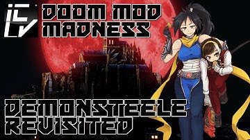 Demonsteele Revisited - Doom Mod Madness