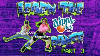 Learn the Dippin&#39; Dots Dance - Part 03