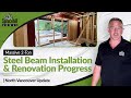 Massive 2-Ton Steel Beam Installation &amp; Renovation Progress | West Vancouver Update