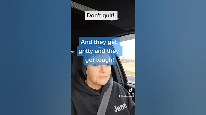 When things get tough, that's when people quit!