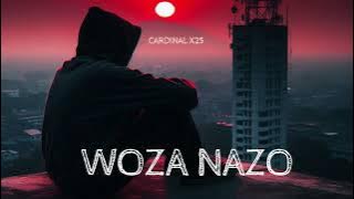 Cardinal X25 - Woza Nazo [Harrycane, Eemoh Ft Master KG Type Beat ]