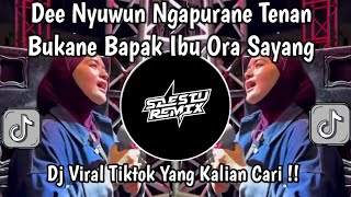 DEE NYUWUN NGAPURANE TENAN BUKANE BAPAK IBU ORA SAYANG - DJ EGO WONG TUO WORO WIDOWATI VERSI NDX AKA
