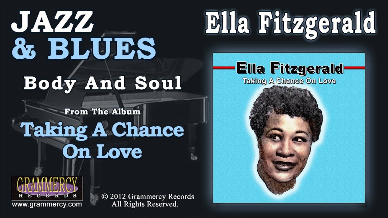 Ella Fitzgerald Body And Soul YouTube