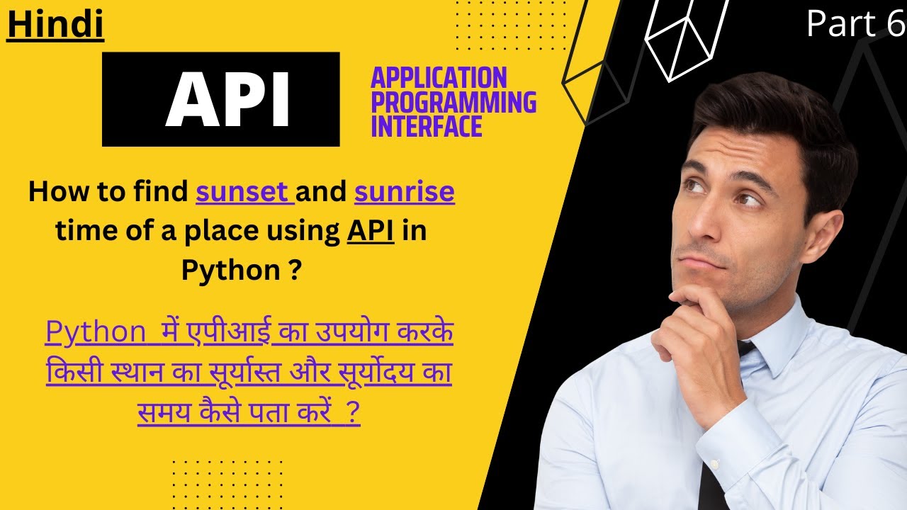 How to find sunset and sunrise time of a place using API in Python ...