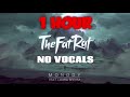 TheFatRat - Monody (No Vocals) 1 HOUR Mp3 Song