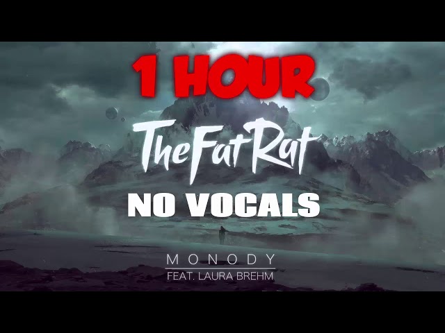 TheFatRat - Monody (No Vocals) 1 HOUR class=