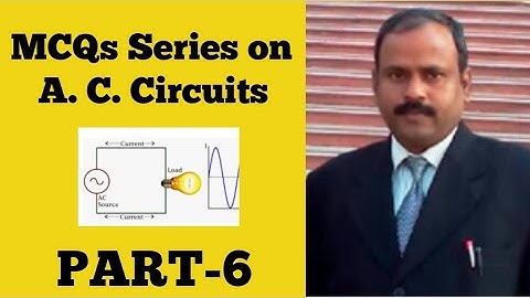 MCQs / Objective question  on AC Circuits