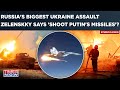 Russia&#39;s Biggest Assault? Zelenskyy Begs West To Shoot Putin&#39;s Missiles As Crucial Village Captured