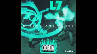 L7  Pretend Were Dead semiinstrumental