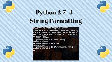 Python 3.7 - 4 - String Formatting