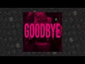 Kassi Goodbye Kassi Goodbye