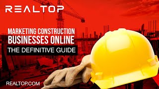 Digital Marketing for Construction & Development Companies - The definitive guide.