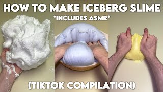 How to make iceberg slime - tiktok compilation!