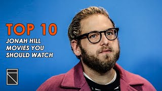 Top 10 Jonah Hill Movies