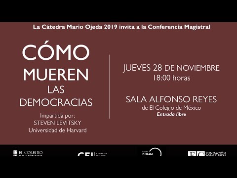 Conferencia Magistral "Cómo mueren las democracias"