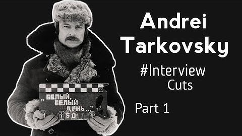 Andrei Tarkovsky about art & advices [part-1]| #art #Cinema #filmmaking #cinematography