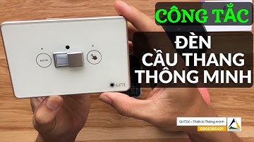 Công tắc cảm biến đèn cầu thang thông minh Lumi Smarthome | SHTEK Thiết Bị Thông Minh