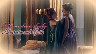 Lucretia and Gaia - Let Me Down Slowly Resimi