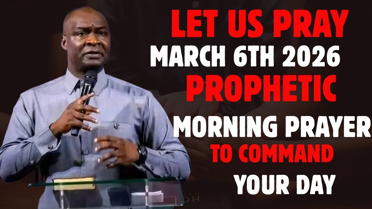 LET US PRAY (MARCH 6TH, 2026) - AGGRESIVE MORNING PRAYER TO START YOUR DAY | APOSTLE JOSHUA SELMAN
