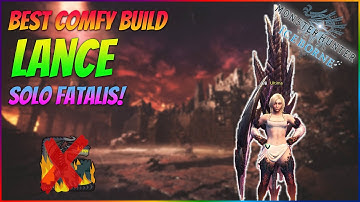 BEST COMFY LANCE BUILD TO SOLO FATALIS! - No Fatalis Armor/Weapon | MHW Iceborne