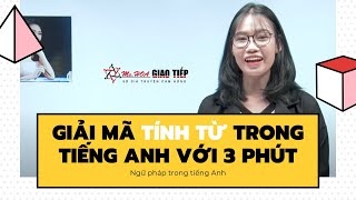 Giải Mã Tính Từ Chỉ Trong 3 Phút | Ngữ Pháp Trong Tiếng Anh Giao Tiếp | Ms Hoa Giao Tiếp