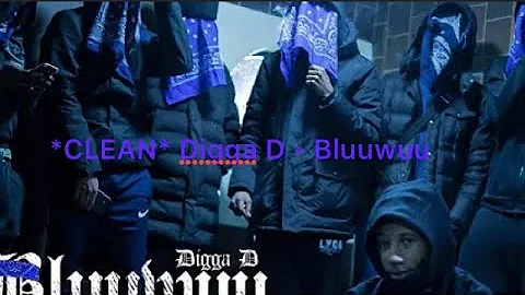 (Clean) Digga D - Bluuwuu