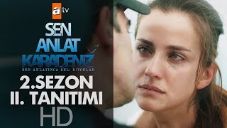 Sen Anlat Karadeniz 2. Sezon 2. Tanıtımı