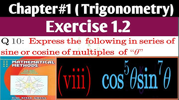 Mathematical Methods, Chapter( Trigonometry), Exercise 1.2, Q#10(viii)