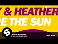 SAVOY & Heather Bright - We Are The Sun (Original Mix)