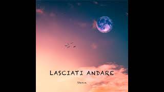 Lasciati Andare - Sterza