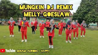 Mungkin Dj Remix | Senam Kreasi | Zumba | Senam Aerobic Happy