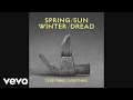 Everything Everything - Spring / Sun / Winter / Dread (Official Audio)