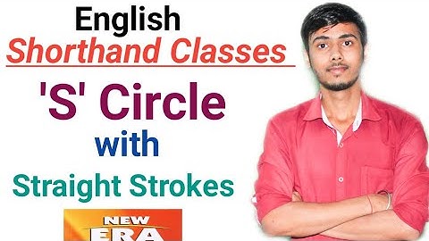 S circle with Straight strokes || Shorthand chapter-8 || Pitman new era shorthand