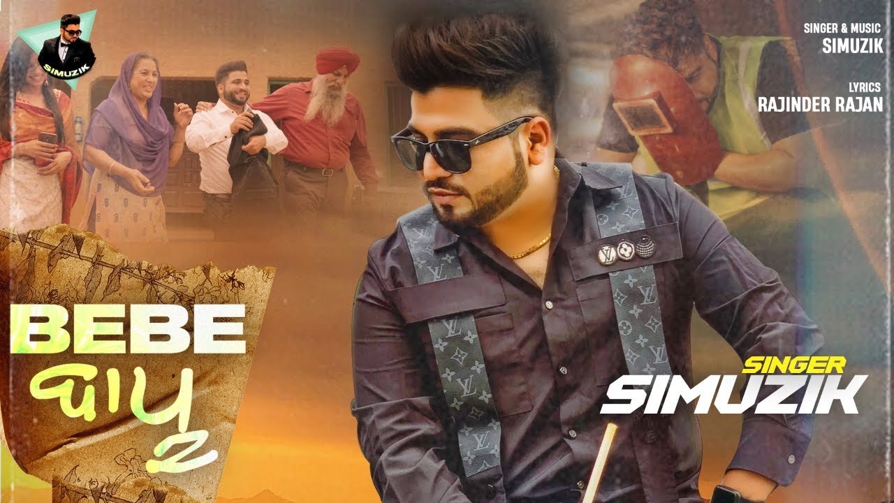 Bebe Bapu – Simuzik | Official Video | Latest Punjabi Songs 2022