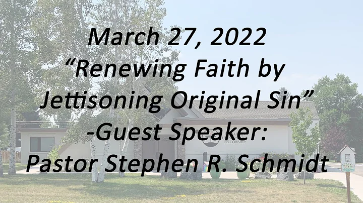 3/27/2022 Sunday Semon: "Renewing Faith by Jettiso...
