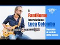 A FantHome  intervistiamo: Luca Colombo - musicista al servizio della musica