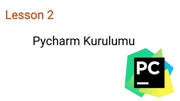 Ders 2. Pycharm Kurulumu.
