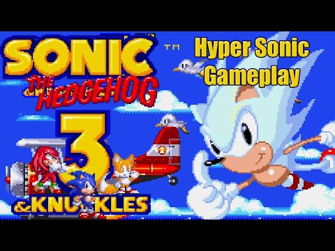 Sonic the Hedgehog 3 & Knuckles - Full Hyper Sonic Gameplay