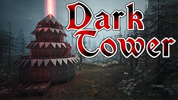 Conan Exiles Dark Tower Build Guide (Savage Frontier DLC)