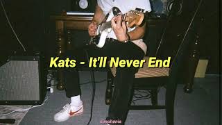 Katz - It'll Never End (Sub. Español)