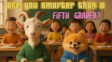 are you smarter than a fifth grader?