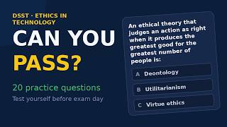 DSST Ethics in Technology Practice Test, 20 Questions (Can You Pass)