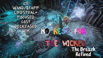 No Rest For The Wicked — the Breach Refined , ICE mage Wand/Staff lifesteal gem crucible gameplay