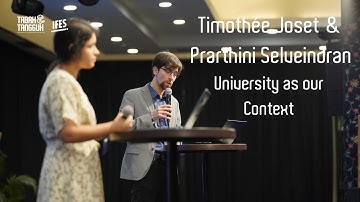 WA 2023 Evening Plenary (Day 2): University as our Context - Timothée Joset & Prarthini Selveindran