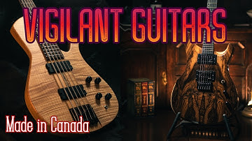 Custom Guitars Made in Canada: Vigilant Guitars