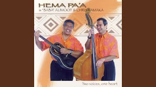 Video thumbnail of "Hema Pa'a - Nani Kauai"